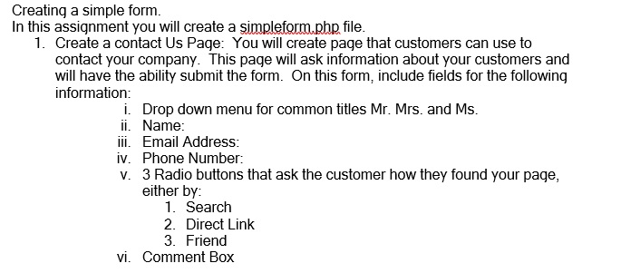 Create a PHP source code Creating a simple form. In this assignment