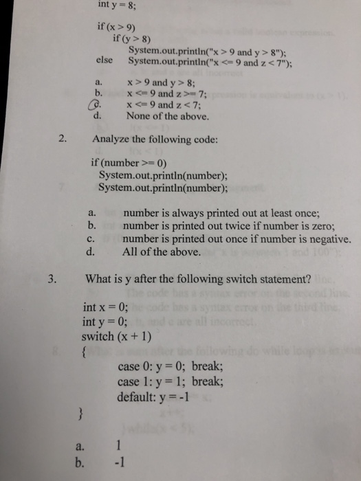  #2 & #3 int y- 8; if (x > 9) if