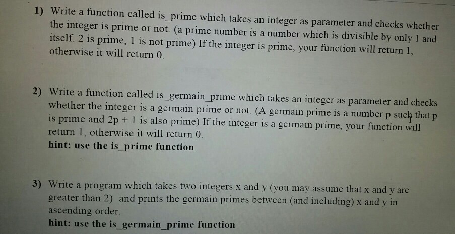  in C language 1) Write a function called is prime which