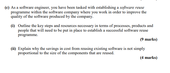  (c) As a software engineer, you have been tasked with establishing