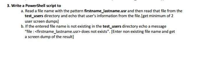  3. Write a PowerShell script to a. Read a file name
