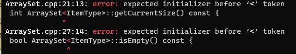  please help me with this error, here are my files ArraySet.cpp