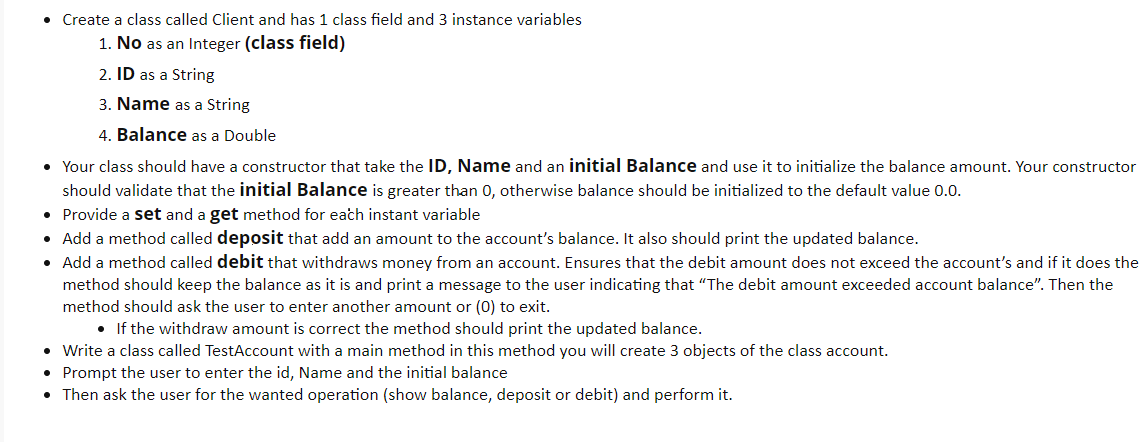 in java Create a class called Client and has 1 class field