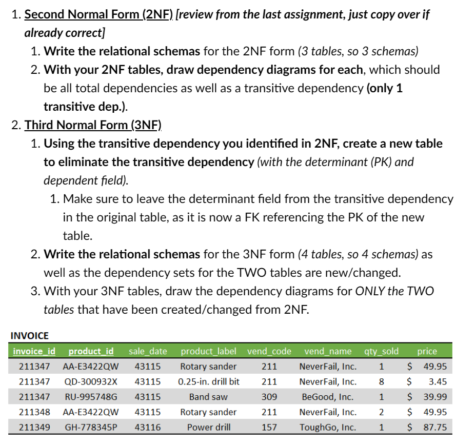  Second Normal Form (2NF).[review from the last assignment, just copy over