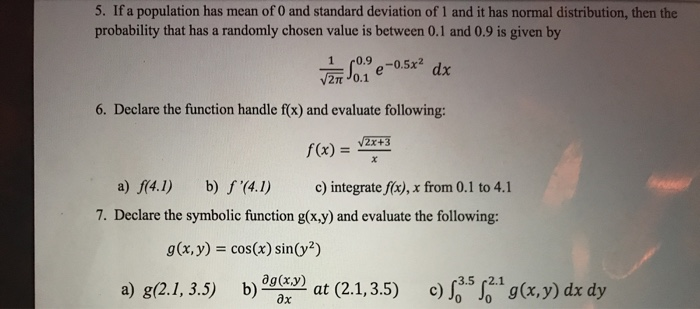  Please enter the matlab code for the following questions 5. If