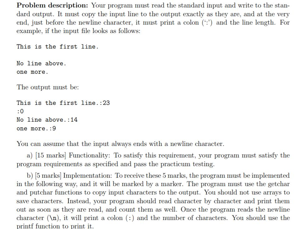  Problem description: Your program must read the standard input and write