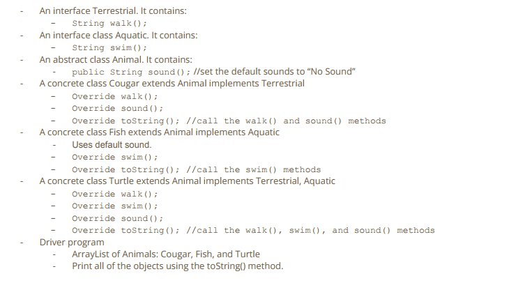 Java: An interface Terrestrial. It contains - String walk An interface class