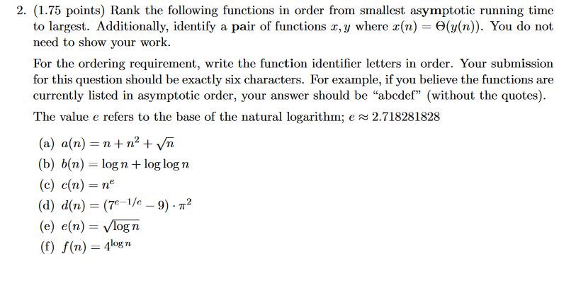  please answer in this format 2. (1.75 points) Rank the following
