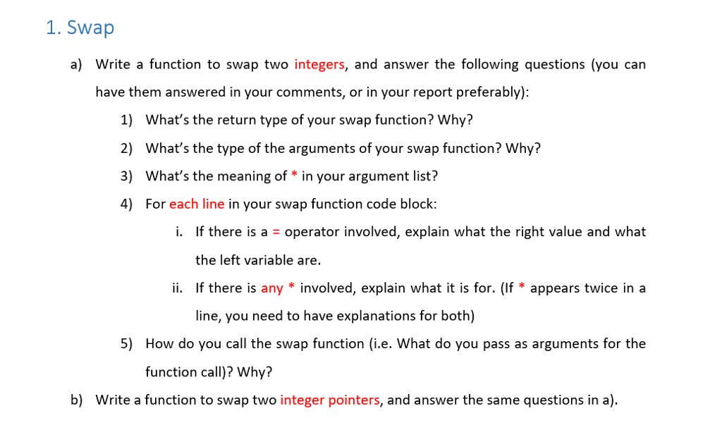 Using C programming, please answer all questions explicitly. Please do not answer