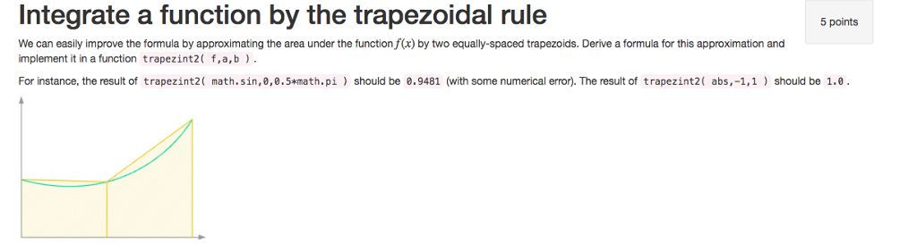  Please Write on Python Integrate a function by the trapezoidal rule