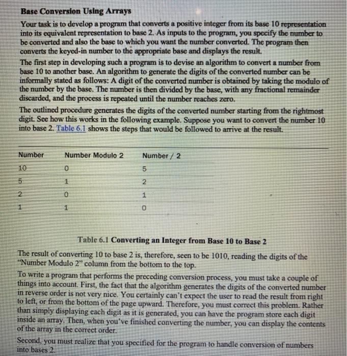  Base Conversion Using Arrays Your task is to develop a program