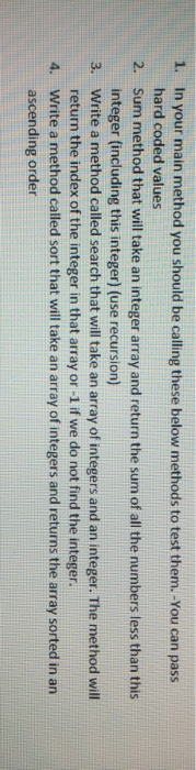 Programmed in Java with recursion please 1. In your main method you