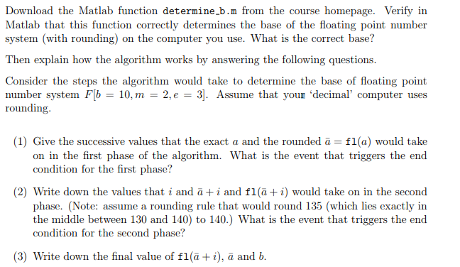  function b = determine_b % determine_b = Determine the base of