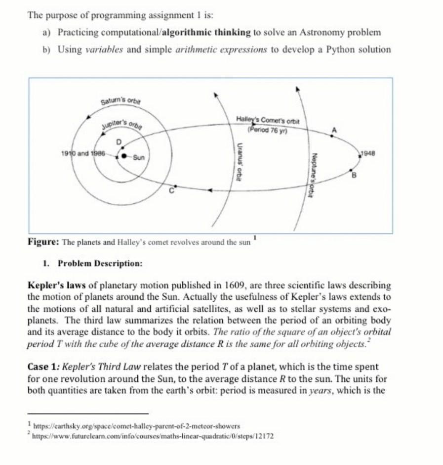  The purpose of programming assignment 1 is: a) Practicing computational/algorithmic thinking