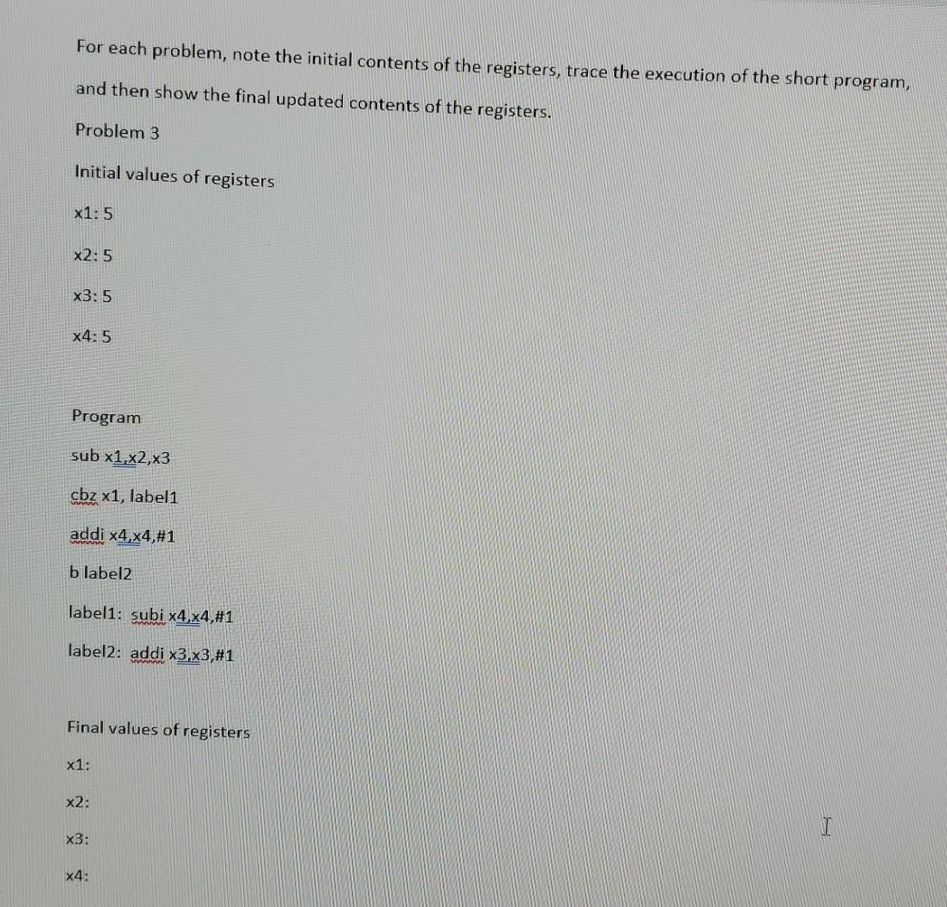  please show work For each problem, note the initial contents of