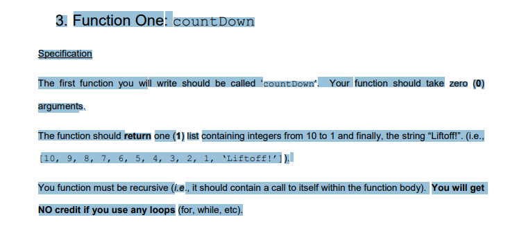 PYTHON The first function you will write should be called countDown. Your