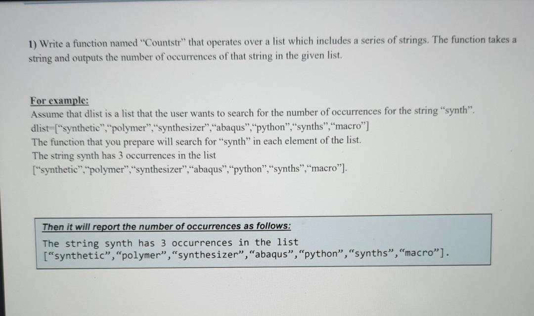  1) Write a function named "Countstr" that operates over a list