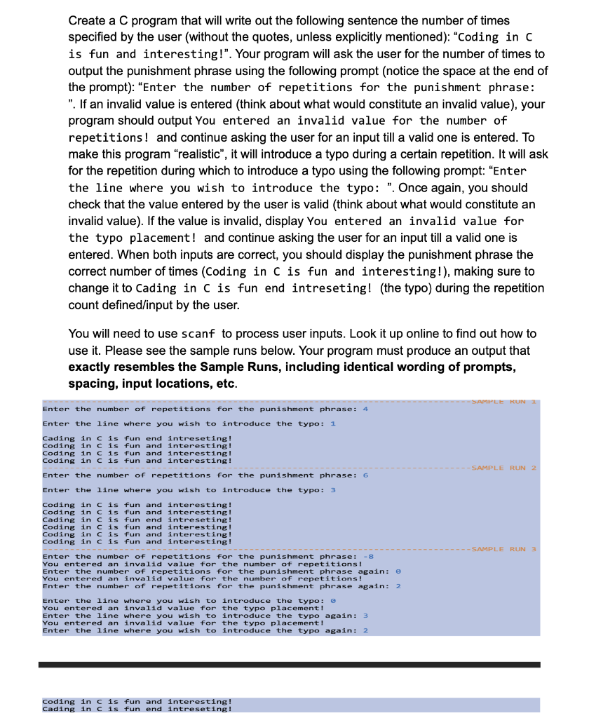  Please make sure all spacing and formatting matches the sample runs.
