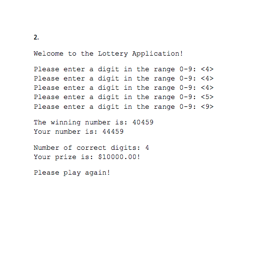 program should then determine how many numbers the user guessed correctly and