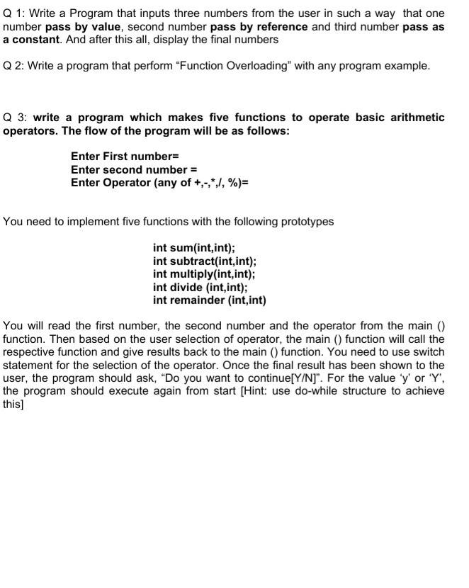  using Dev Cpp as a programing language Q1: Write a Program
