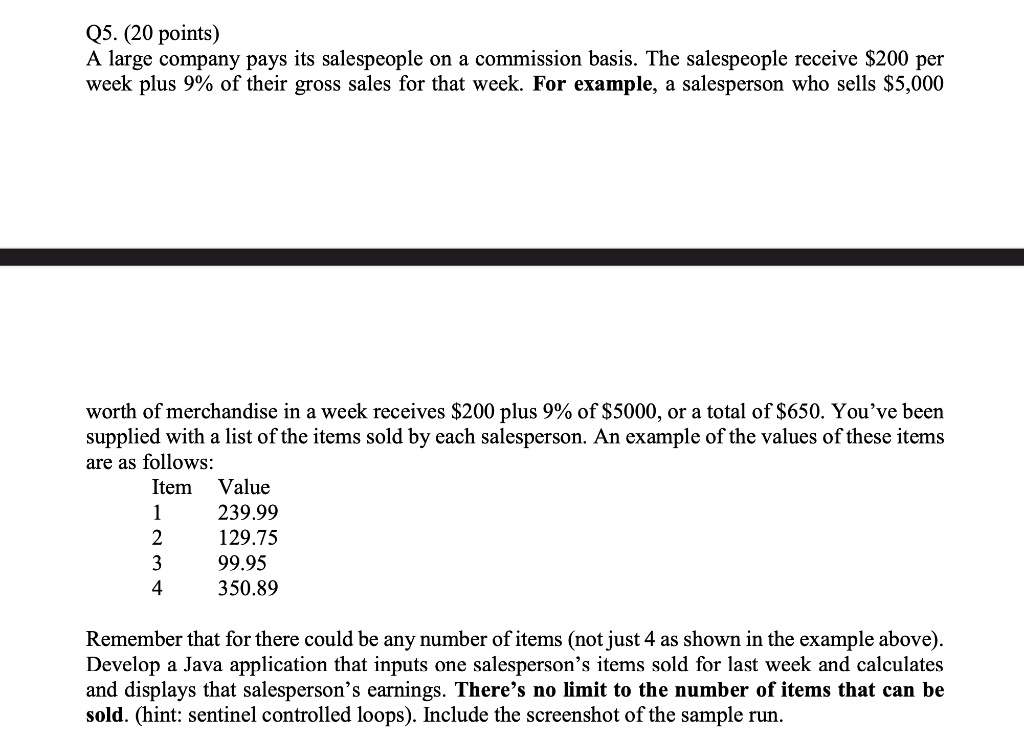 Please help me this problem by using sentinel controlled loops. I am
