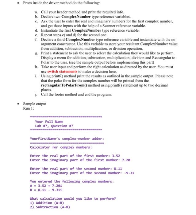 complex numbers. Create a java class named ComplexNumber, as shown in the