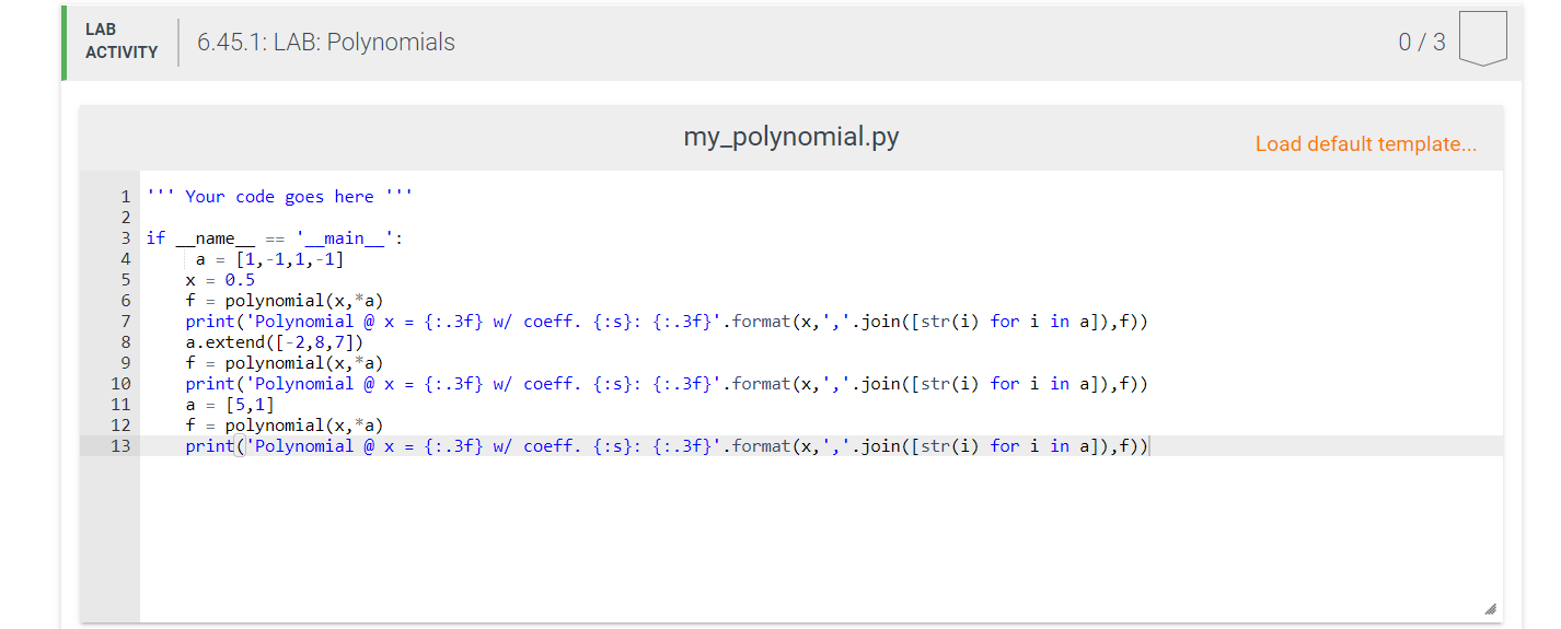 Define a function polynomial() whose first argument is a variable x and
