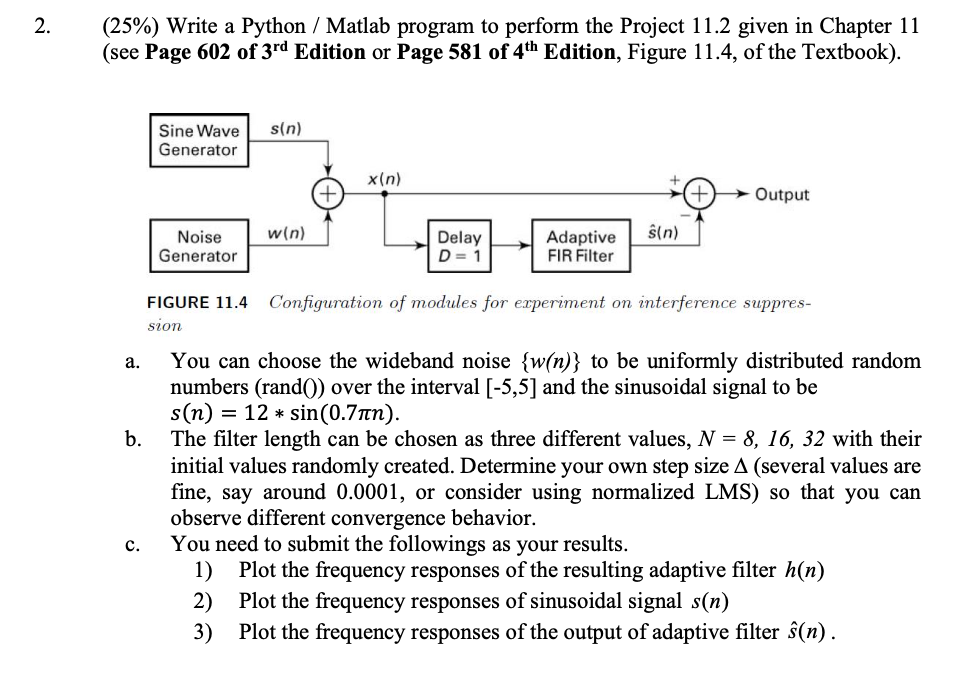 2. (25%) Write a Python / Matlab program to perform the