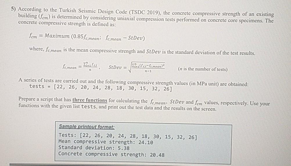 python 5) According to the Turkish Seismic Design Code (TSDC 2019), the