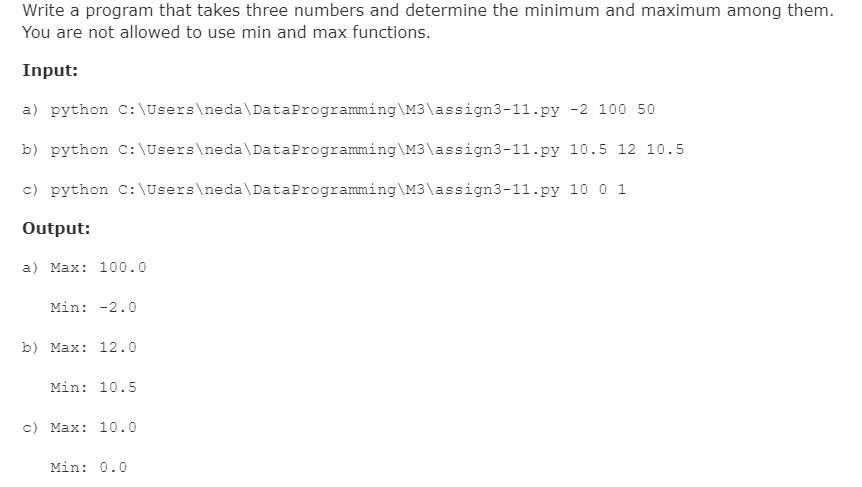  Write a program that takes three numbers and determine the minimum
