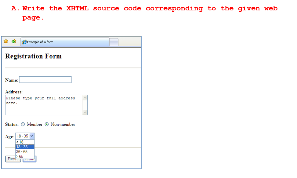  A. Write the XHTML source code corresponding to the given web
