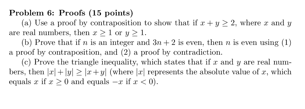 Discrete Structures/Math Problem 6: Proofs (15 points) are real numbers, then r>1