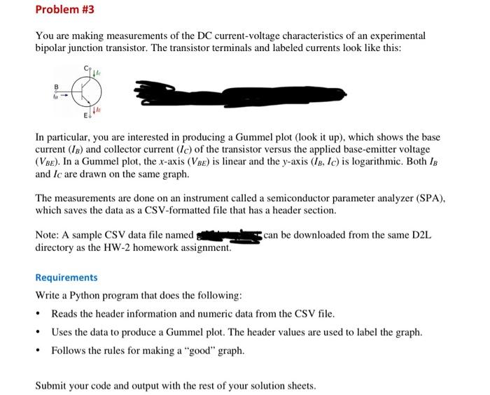  use Python Problem #3 You are making measurements of the DC