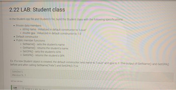 Code in c++ please 2.22 LAB: Student class In the Student.cpp