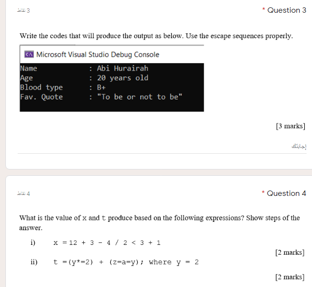 Question 3 Write the codes that will produce the output as