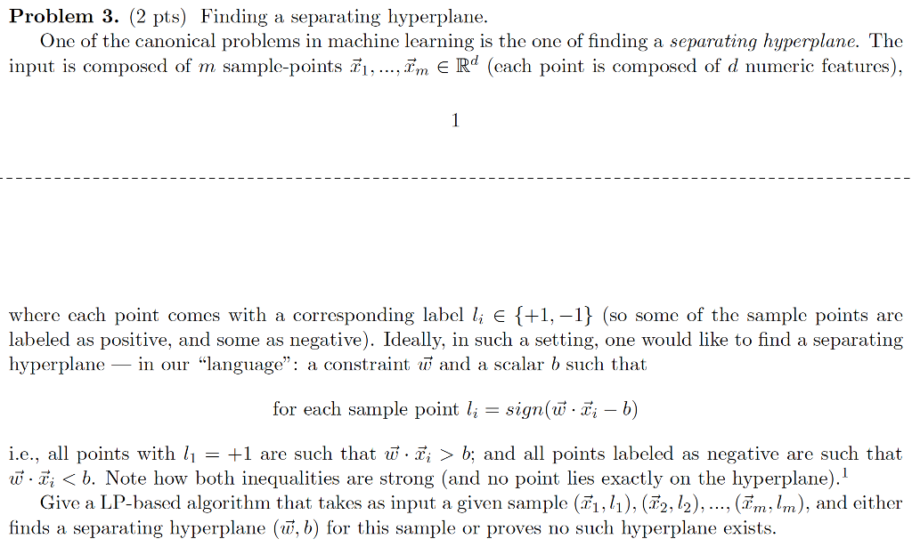 Problem 3. (2 pts) Finding a separating hyperplane One of the