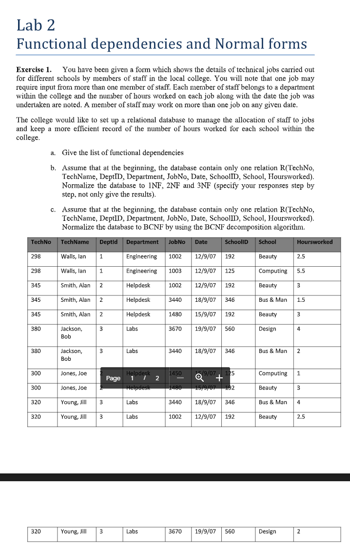  Lab 2 Functional dependencies and Normal forms Exercise 1. You have