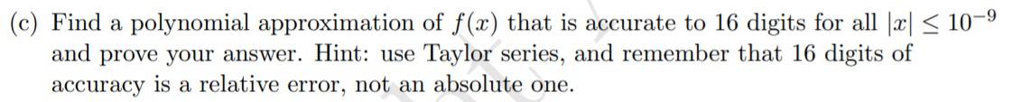 have the value 9.999999995000000 x 10-10, in which case f(x) is equal