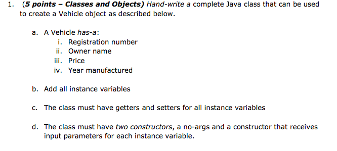Hand-write a complete Java class that can be used to create