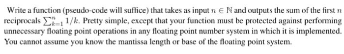  Write a function (pseudo-code will suffice) that takes as input n