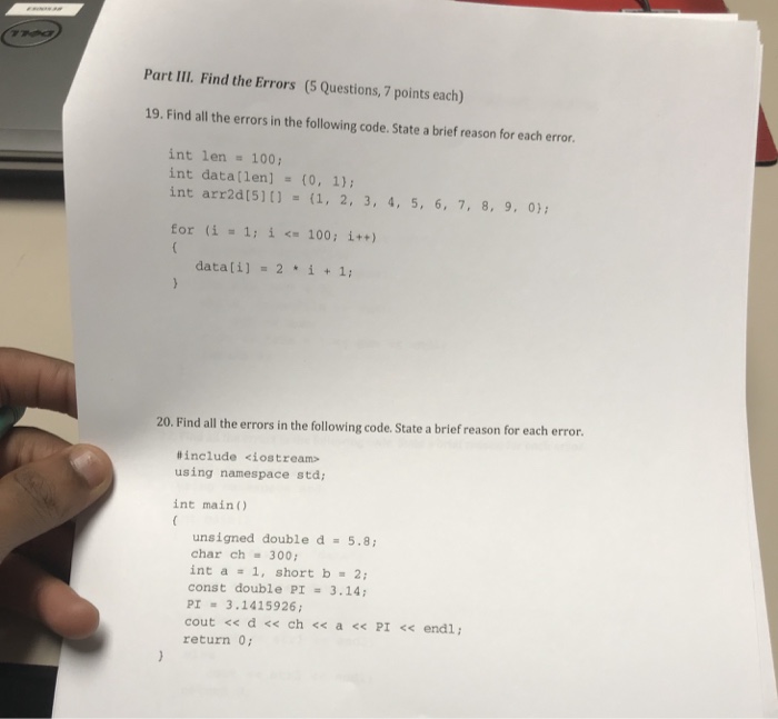  C++ Part III. Find the Errors (5 Questions, 7 points each)