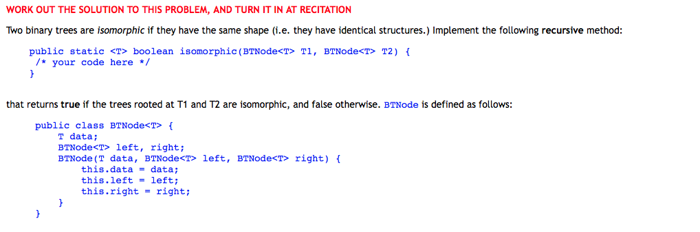 Two binary trees are isomorphic if they have the same shape