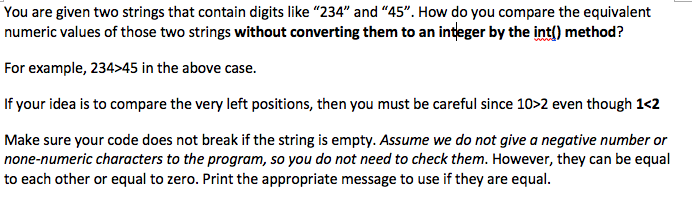 Write Python code based on the below scenario: You are given two