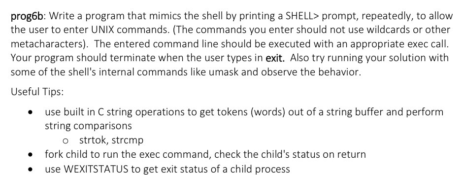  Write a program that mimics the shell by printing a SHELL>