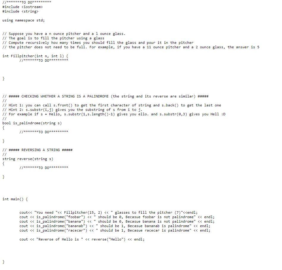 C++ //*******TO DO********* #include #include using namespace std; // Suppose you have