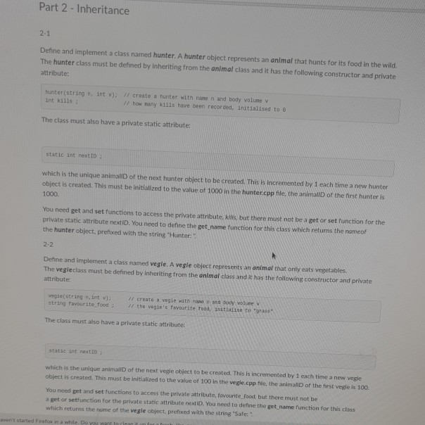 C++ Part 2 Inheritance 2-1 Define and implement a class named hunter.