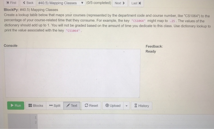 Ready Console I: Blocks Split | / Text | Reset Upload History