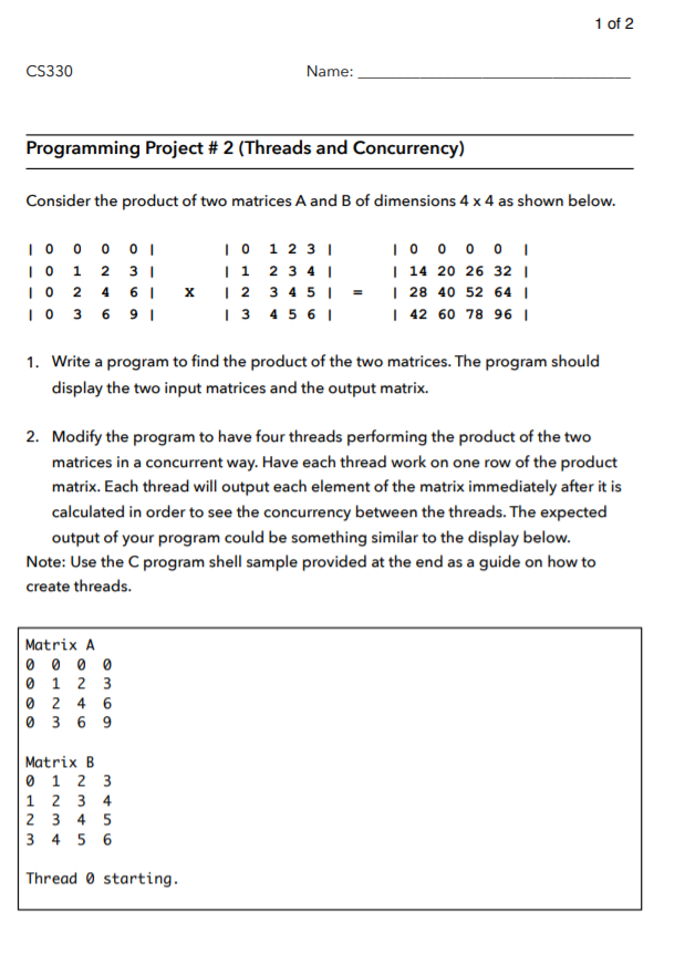  Write it in C. 1 of 2 CS330 Name: Programming Project