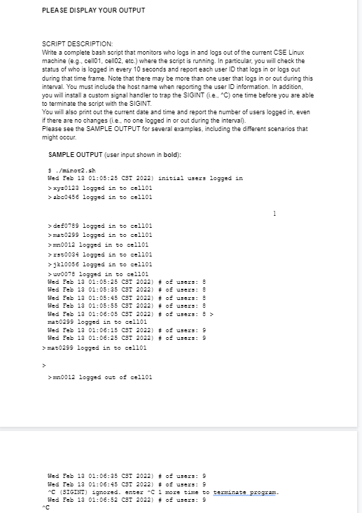  PLEA SE DISPLAY YOUR OUTPUT SCRIPT DESCRIPTION: Write a complete bash