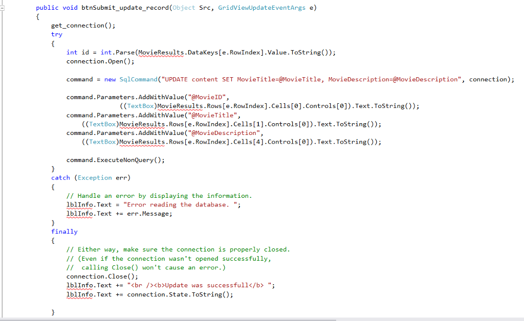 working with an asp gridview connected to an sql database and am